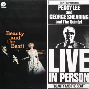 Peggy Lee and George Shearing – Beauty And The Beat!