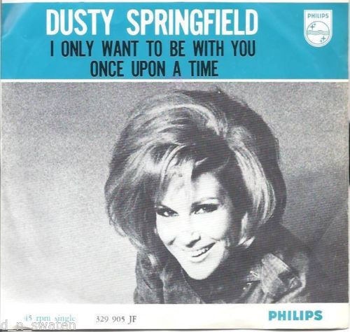 7" | Dusty Springfield - I Only Want to be with You - Afbeelding 1