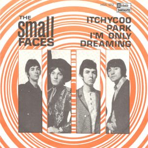 7" | The Small Faces - Itchycoo Park