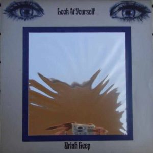Uriah Heep – Look At Yourself