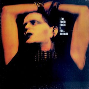 Lou Reed – Rock N Roll Animal