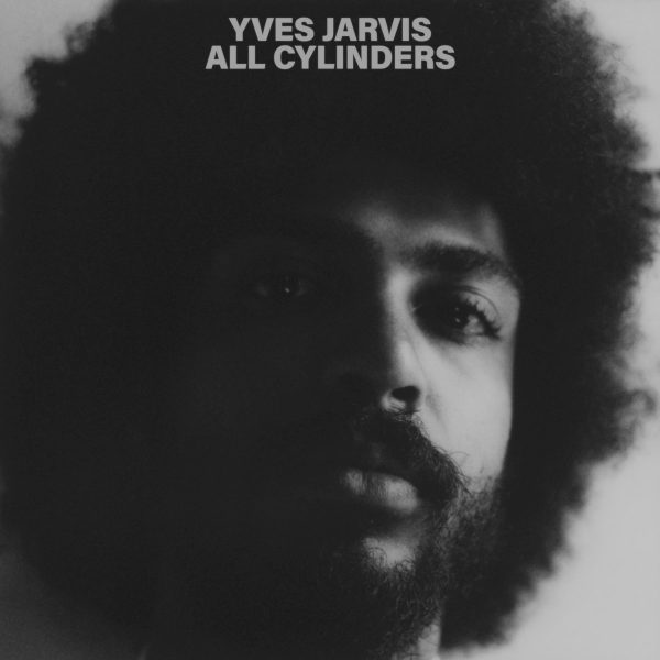 Yves Jarvis - All Cylinders - Afbeelding 1