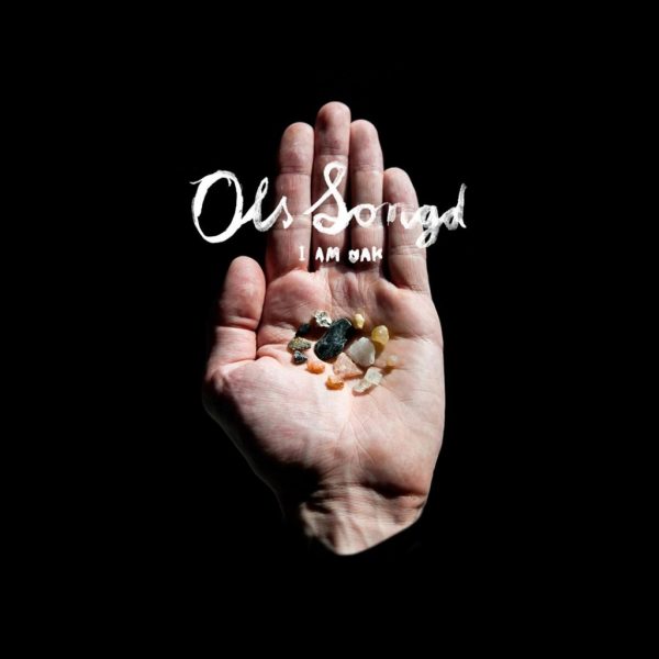 I am Oak - Ols Songd - Afbeelding 1
