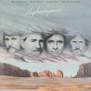 Highwayman - Highwayman (Waylon Jennings, Willie Nelson, Johnny Cash , Kris Kristoferson)