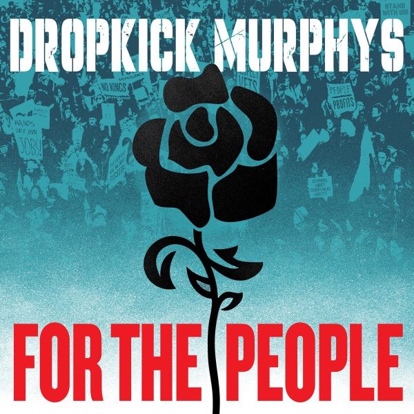 Dropkick Murphys - For the People - Afbeelding 1