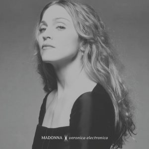 Madonna - Electronica Veronica