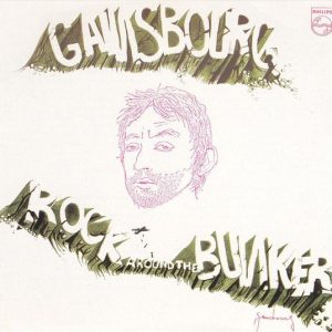 Serge Gainsbourg - Rock Around the Bunker