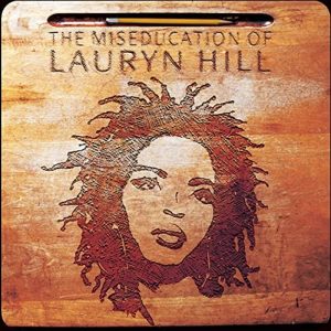 Hill Lauryn - The Miseducation Of Lauryn Hill