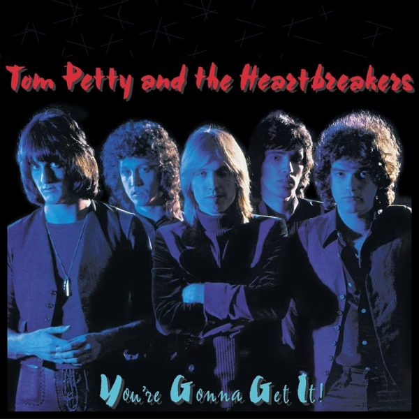 Tom Petty And The Heartbreakers - You're Gonna Get It! - Afbeelding 1