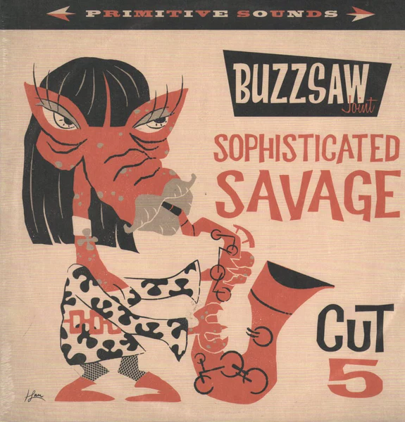 Various (Buzzsaw Joint) - Sophisticated Savage Cut 5 - Afbeelding 1