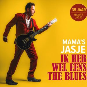 Mama's Jasje - Ik heb Wel eens The Blues