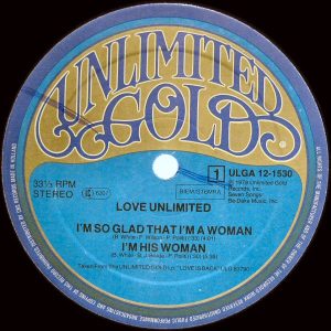 12" | Love Unlimited - I'm So Glad that I'm a Woman