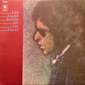 Bob Dylan - Blood on the Tracks