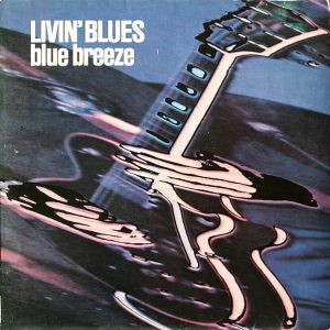 Livin' Blues - Blue Breeze