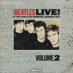 The Beatles - Live at the Starclub Hamburg, Germany 1962 vol. 2