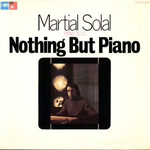 Martial Solal - Nothing But Piano