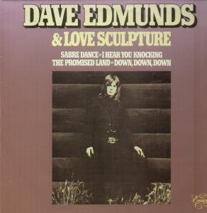 Dave Edmunds - Dave Edmunds & Love Sculpture