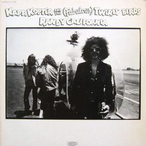 Randy California - Kapt. Kopter and the (Fabulous) Twirly Birds