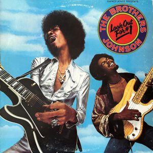 The Brothers Johnson - Look Out for #1