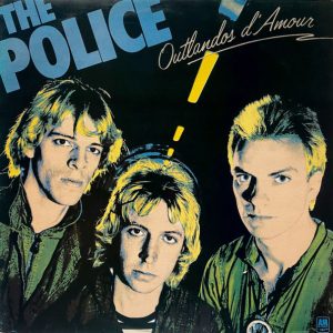 The Police - Outlandos d' Amour