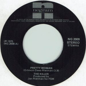 7" | The Killer – Pretty Woman / Say Goodbye
