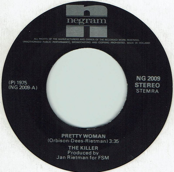 7" | The Killer – Pretty Woman / Say Goodbye - Afbeelding 1