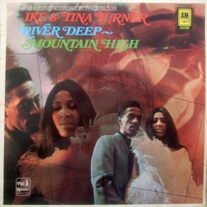 Ike & Tina Turner - River Deep Mountain High