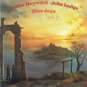 Justin Hayward and John Lodge - Blue Jays