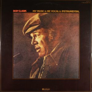 Roy Clark - My Music and Me / Vocal and Instrumental (2 LP)