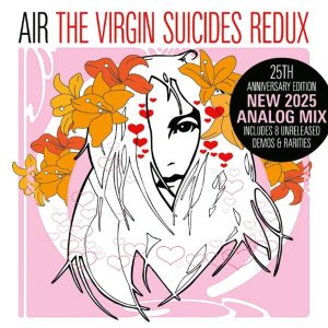 AIR - The Virgin Suicides Redux (20th anniversary edition)