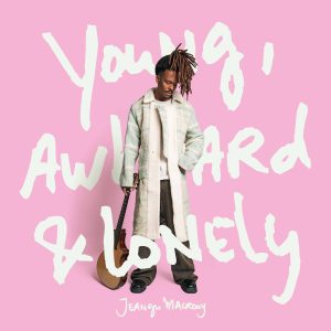 Jeangu Macrooy - Young Awkward & Lonely