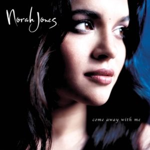 Norah Jones - Come Away With Me
