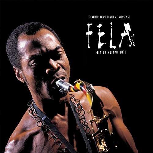 Fela Kuti - Teacher Don't Teach Me Nonsense - Afbeelding 1