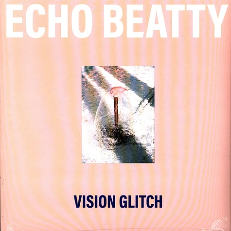 Echo Beatty - Vision Glitch - Afbeelding 1