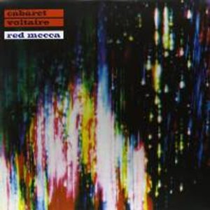 Cabaret Voltaire - Red Mecca