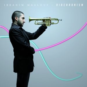 Ibrahim Maalouf - Diachronism