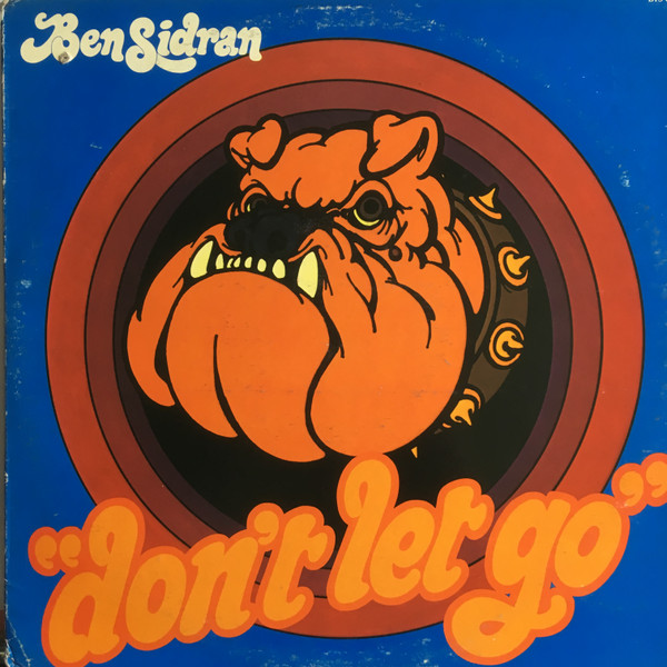 Ben Sidran - Don't Let Go - Afbeelding 1