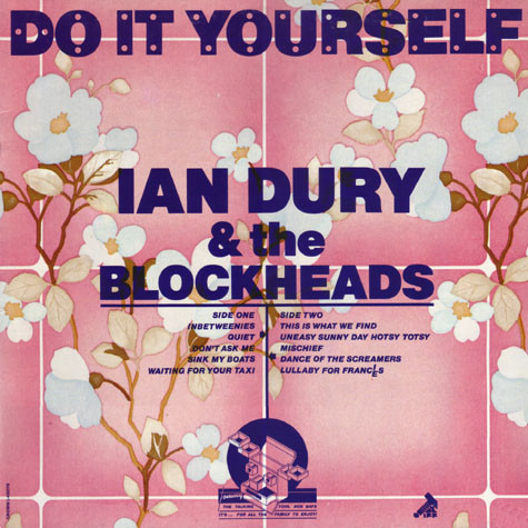 Ian Dury & The Blockheads – Do It Yourself