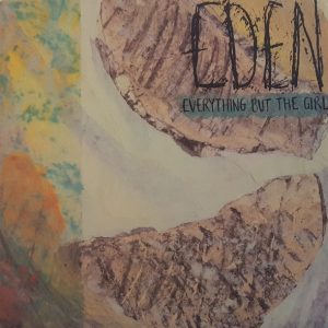 Everything But The Girl – Eden