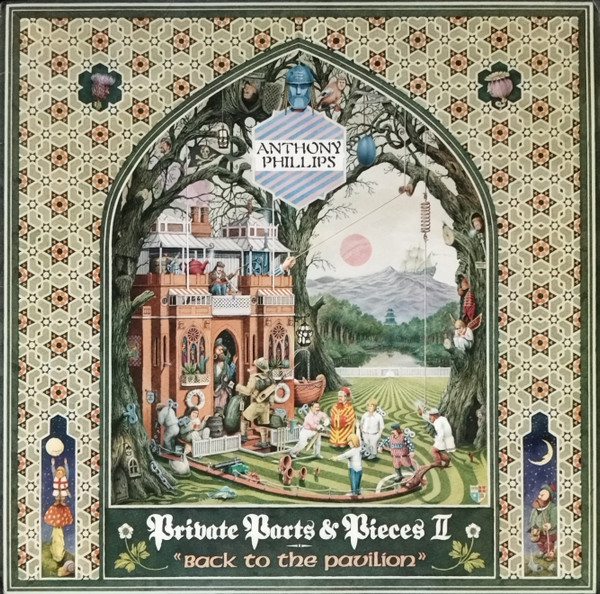 Anthony Phillips - Private Parts & Pieces II (Back to the Pavilion) - Afbeelding 1
