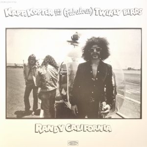 Randy California - Kapt. Kopter and the (fabulous) Twirly Birds
