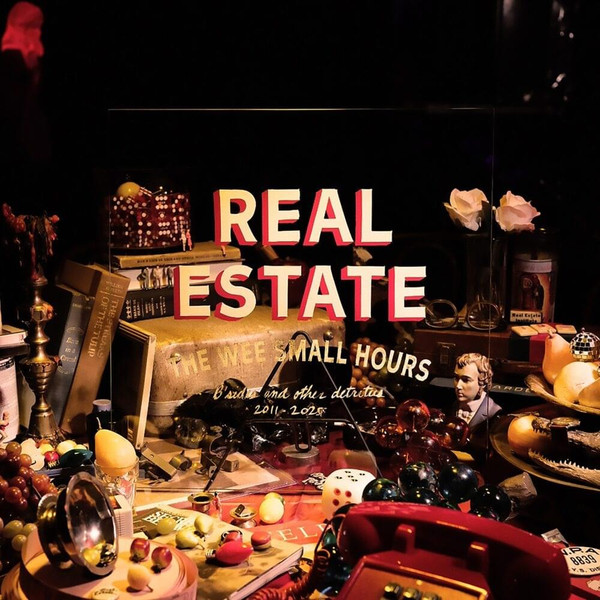 Real Estate - The Wee Small Hours: B-sides And Other Detritus 2011-2025 - Afbeelding 1