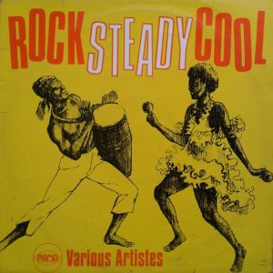 Various - Rock Steady Cool