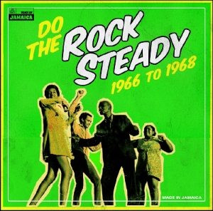 Various - Do the Rock Steady 1966 - 1968