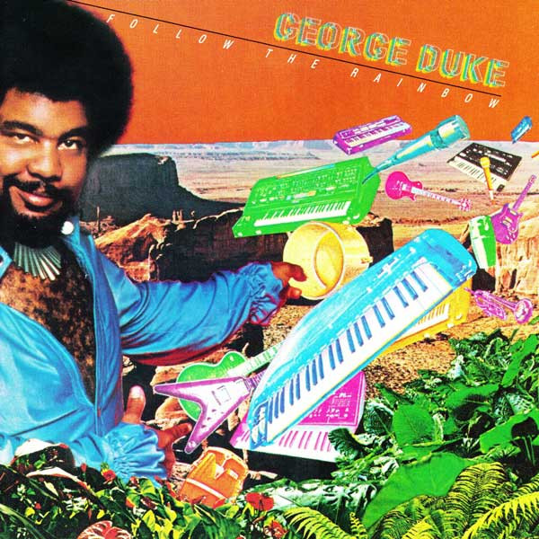 George Duke - Follow the Rainbow - Afbeelding 1