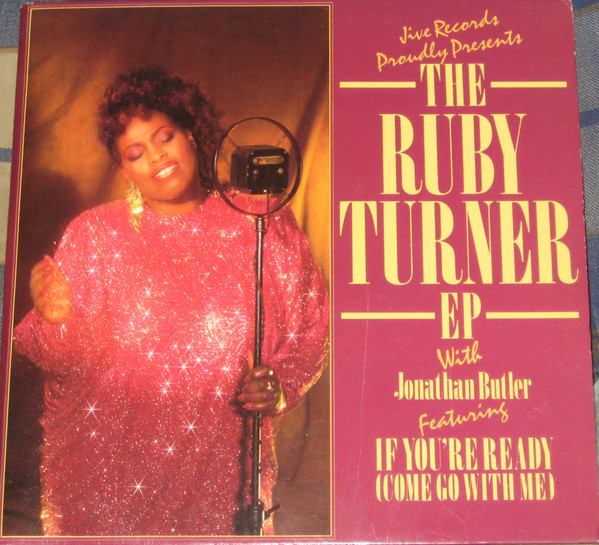 12" Maxisingle | Ruby Turner ft. Jonathan Butler - If You're Ready Come Go with me - Afbeelding 1