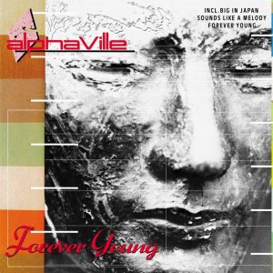 Alphavile - Forever Young