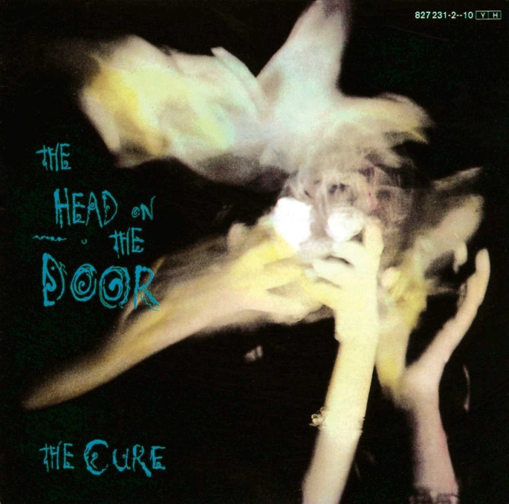 The Cure - The Head on the Door