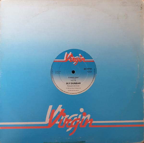 Sly Dunbar – A Who Say / Cocaine Cocaine (12")