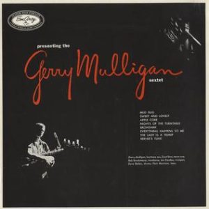 Gerry Mulligan - Presenting the Gerry Mulligan Sextet